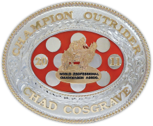2011 World Professional Chuckwagon Association’s Champion Outrider buckle, presented to Chad Cosgrave